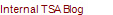 Internal TSA Blog